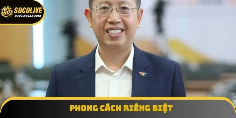 Phong cách riêng biệt