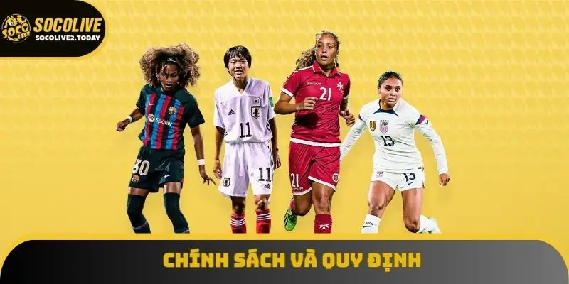 Chính sách và quy định